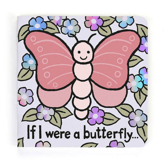 If I Were A Butterfly Book And Beatrice Butterfly