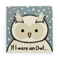 If I Were An Owl Board Book And Bashful Owl Medium