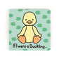 If I Were A Duckling Board Book And Bashful Duckling Medium